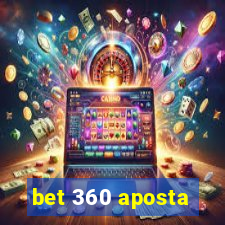 bet 360 aposta